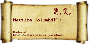 Mattiza Kolumbán névjegykártya
